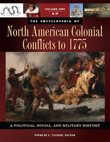 The Encyclopedia of North American Colonial Conflicts to 1775 cover