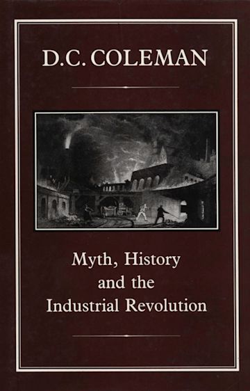 Myth, History and the Industrial Revolution cover