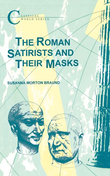 The Roman Satirists and Their Masks cover