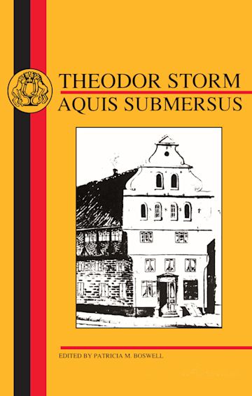Storm: Aquis Submersus: : German Texts Theodor Storm Bristol Classical ...
