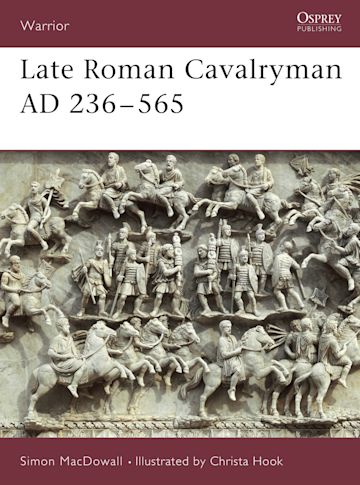 Late Roman Cavalryman AD 236–565 cover