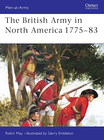 The British Army in North America 1775–83 cover