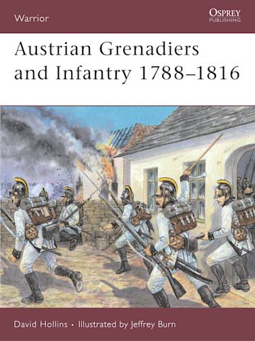 Austrian Grenadiers and Infantry 1788–1816 cover