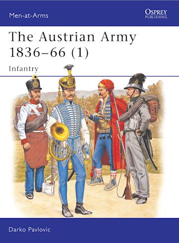 The Austrian Army 1836–66 (1) cover