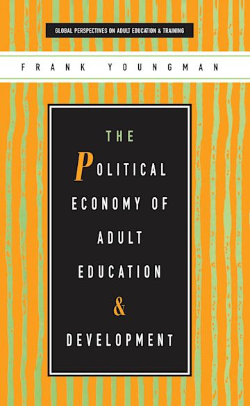 The Political Economy of Adult Education and Development cover