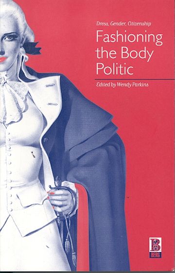 Fashioning the Body Politic cover