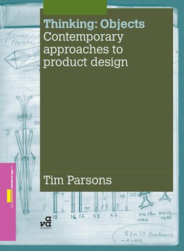 Thinking: Objects: Contemporary Approaches to Product Design cover