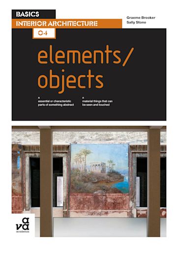 Basics Interior Architecture 04: Elements / Objects cover