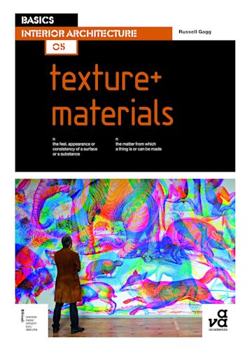 Basics Interior Architecture 05: Texture + Materials cover