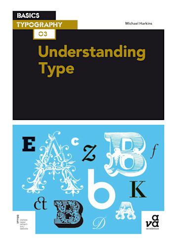 Basics Typography 03: Understanding Type cover