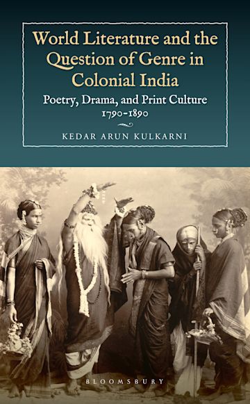 World Literature and the Question of Genre in Colonial India cover