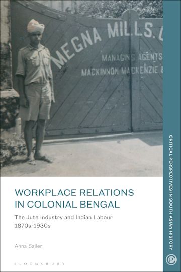 Workplace Relations in Colonial Bengal cover