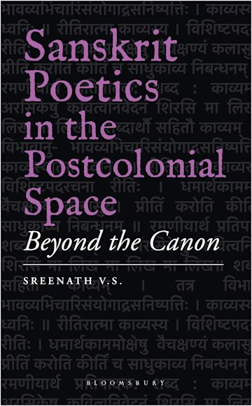 Sanskrit Poetics in the Postcolonial Space cover