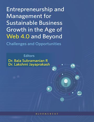 Entrepreneurship and Management for a Sustainable Business Growth in the Age of Web 4.0 and Beyond cover