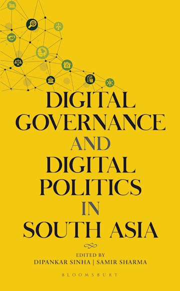 Digital Governance and Digital Politics in South Asia cover
