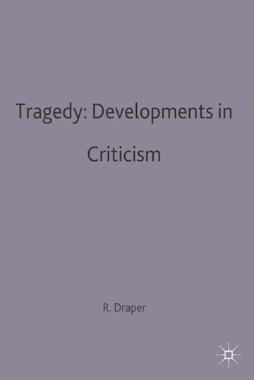 Tragedy: Developments in Criticism cover