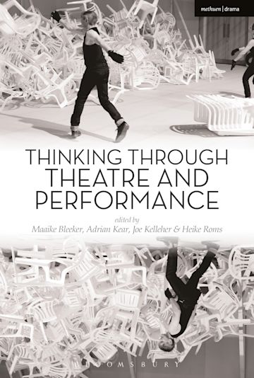 Thinking Through Theatre and Performance cover