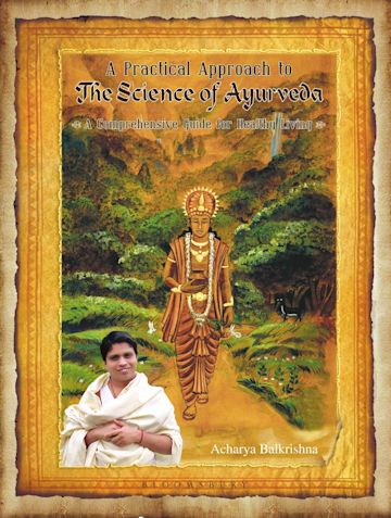 A Practical Approach to the Science of Ayurveda cover