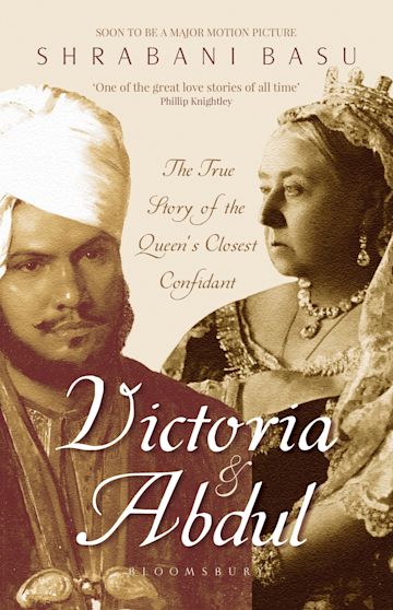 Victoria and Abdul: The True Story of the Queen's Closest Confidant cover