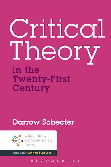 Critical Theory in the Twenty-First Century cover