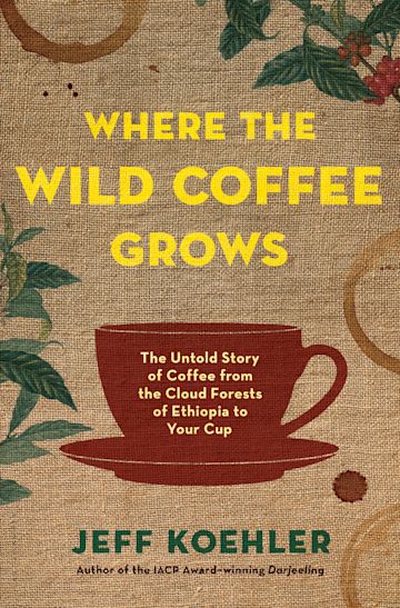 Where the Wild Coffee Grows cover