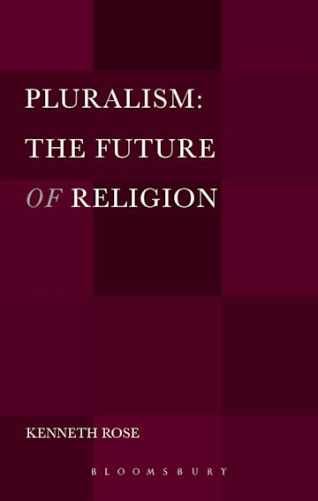 Pluralism: The Future of Religion cover