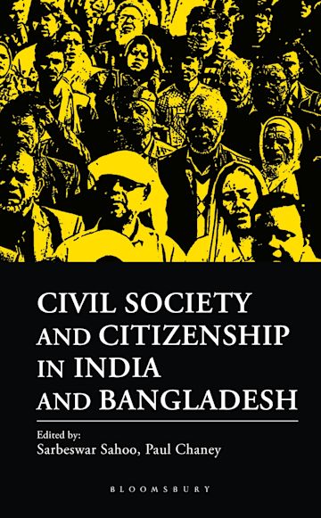 Civil Society and Citizenship in India and Bangladesh cover