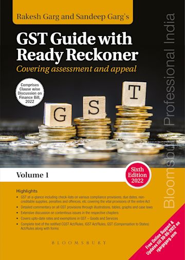 Rakesh Garg and Sandeep Garg's GST Guide with Ready Reckoner -  Covering assessment and appeal cover