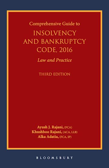 Comprehensive Guide to Insolvency and Bankruptcy Code , 2016 - Law & Practice, Third Edition cover