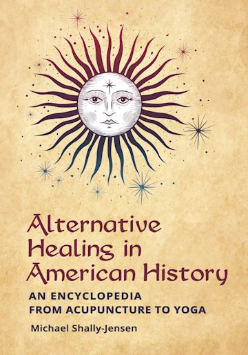 Alternative Healing in American History cover