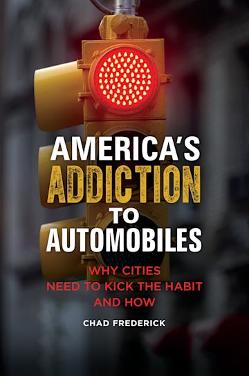 America's Addiction to Automobiles cover