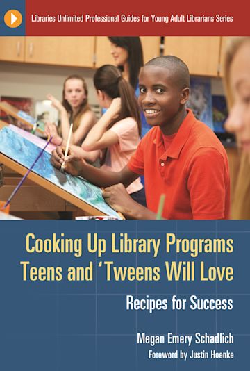 Cooking Up Library Programs Teens and 'Tweens Will Love cover