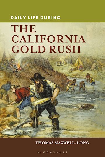 Daily Life during the California Gold Rush cover