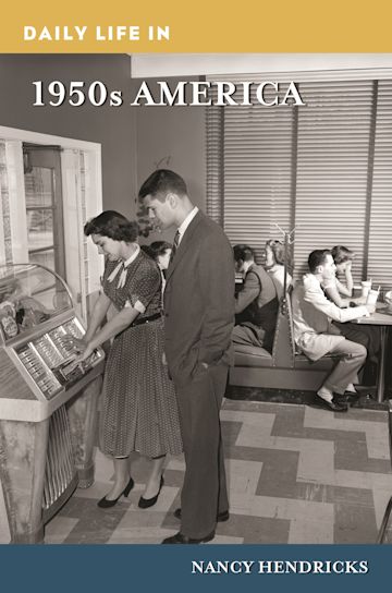 Daily Life in 1950s America cover