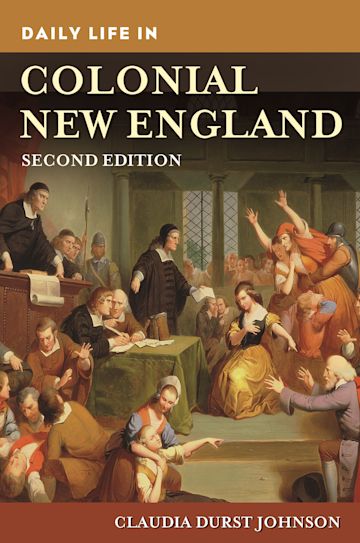 Daily Life in Colonial New England cover