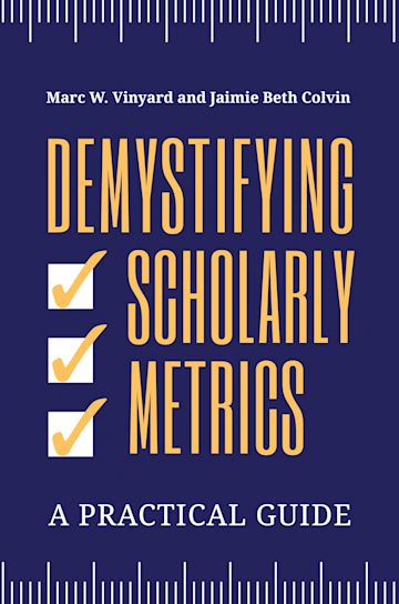 Demystifying Scholarly Metrics cover