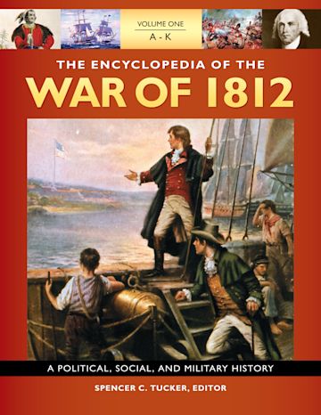 The Encyclopedia of the War of 1812 cover