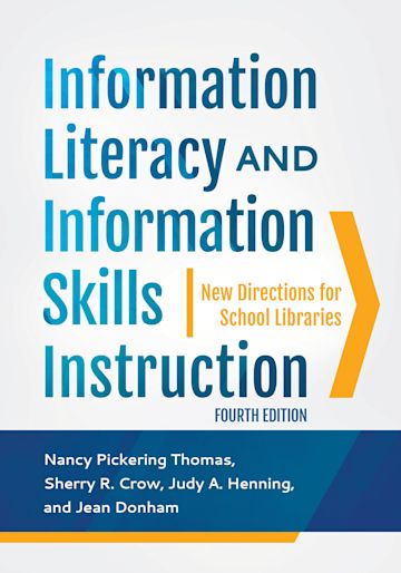 Information Literacy and Information Skills Instruction cover