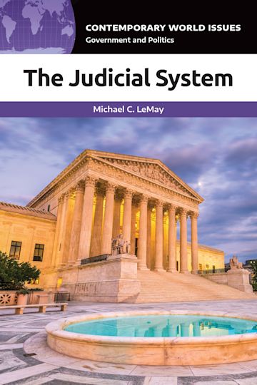 The Judicial System: A Reference Handbook: Contemporary World Issues ...