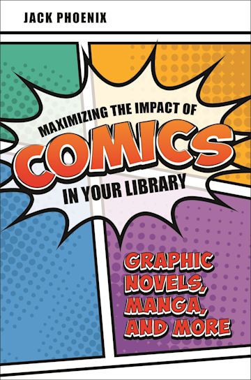 Maximizing the Impact of Comics in Your Library cover