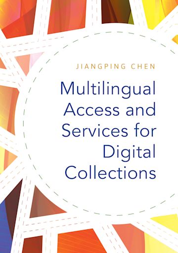 Multilingual Access and Services for Digital Collections cover