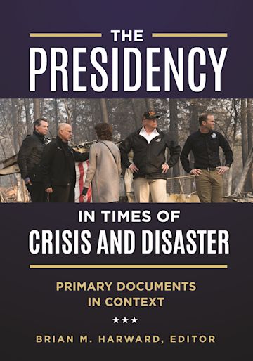 The Presidency in Times of Crisis and Disaster cover