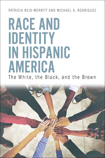 Race and Identity in Hispanic America cover