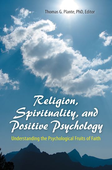 Religion, Spirituality, and Positive Psychology cover