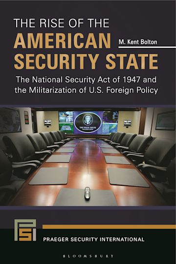 The Rise of the American Security State cover