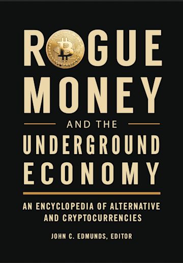 Rogue Money and the Underground Economy cover