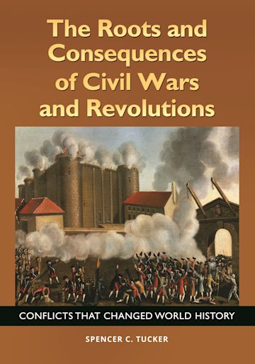 The Roots and Consequences of Civil Wars and Revolutions cover