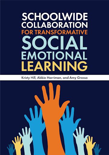 Schoolwide Collaboration for Transformative Social Emotional Learning cover