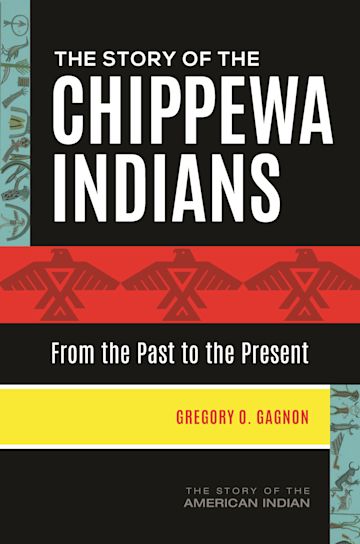 The Story of the Chippewa Indians cover