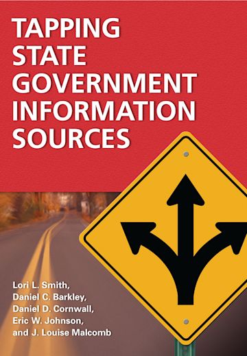 Tapping State Government Information Sources: : Lori L. Smith: Greenwood
